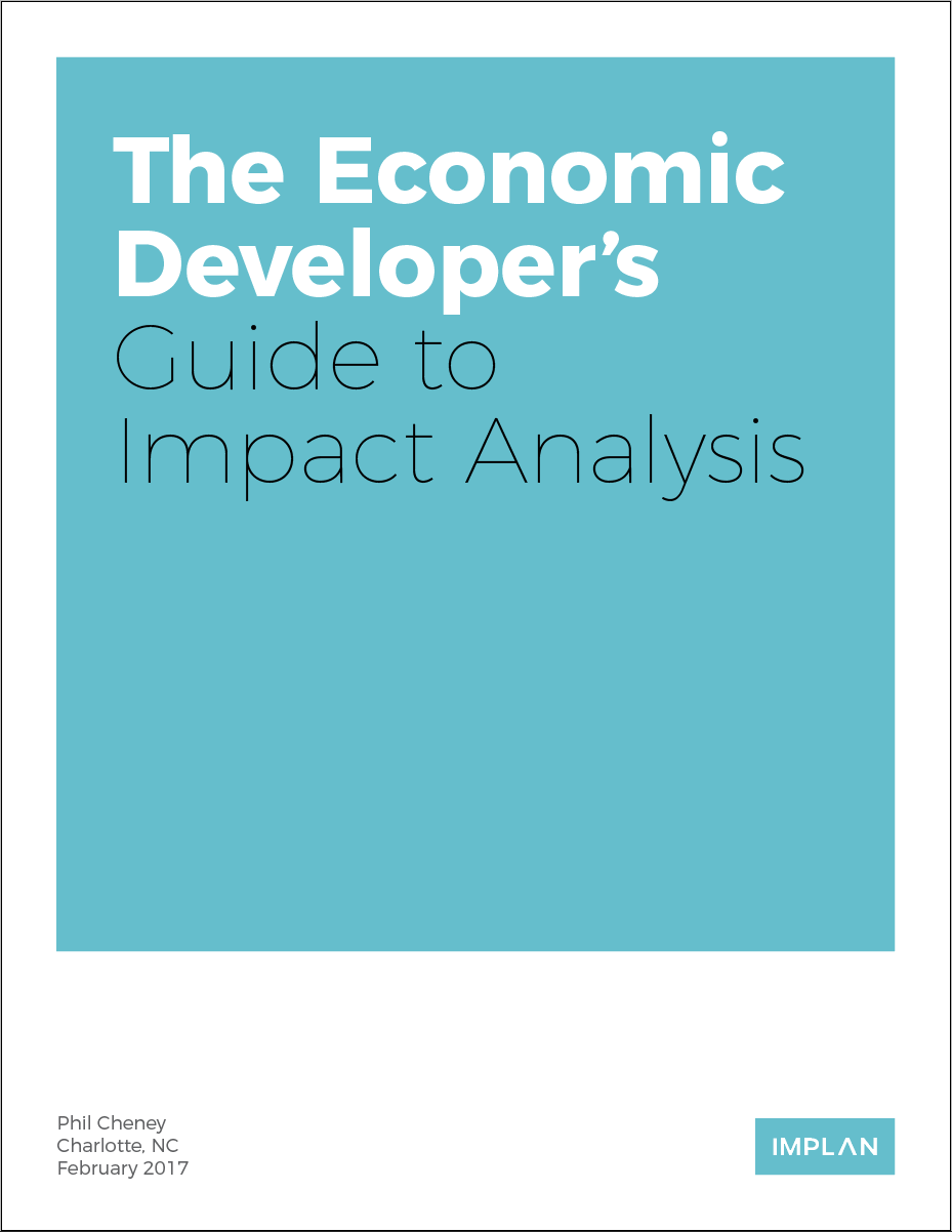 The Economic Developer's Guide To Impact Analysis | IMPLAN White Paper